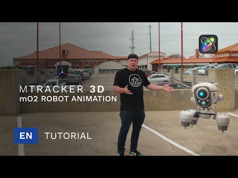 mTracker 3D Tutorial - Animating and compositing an mO2 robot model with the footage - MotionVFX