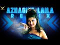 Azhagiya Laila Remix Ullathai Allitha Tamil Remix