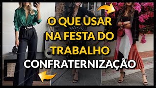 Look para Festa de Confraternização da Empresa | 60 INSPIRAÇÕES DE LOOK PARA FESTA DA EMPRESA