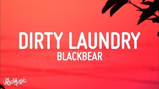 Blackbear - Dirty Laundry (Lyrics)  | 1 Hour Popular Songs 2023
