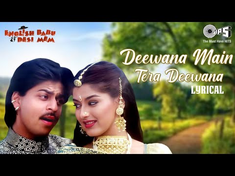 Deewana Dil Tera Deewana - Lyrical | English Babu Desi Mam | Sahrukh Khan, Sonali Bindre | 90's Hits
