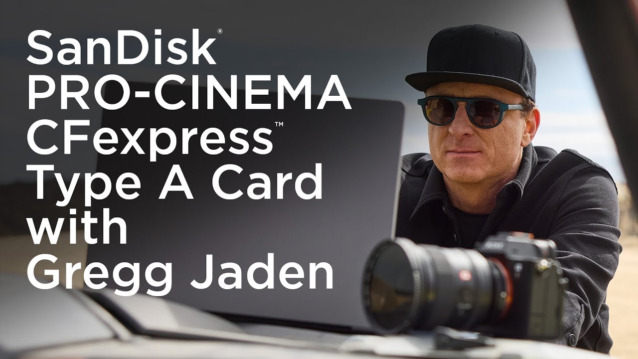 SanDisk PRO-CINEMA CFexpress Type A Card with Gregg Jaden
