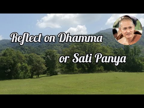 Reflect on Dhamma or Sati Panya when walking around Pagoda [Eng/Thai] ¶ Tan Ajahn Dtun