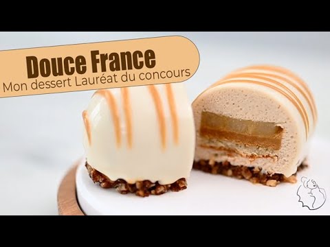 Mon dessert du concours / Le Douce France