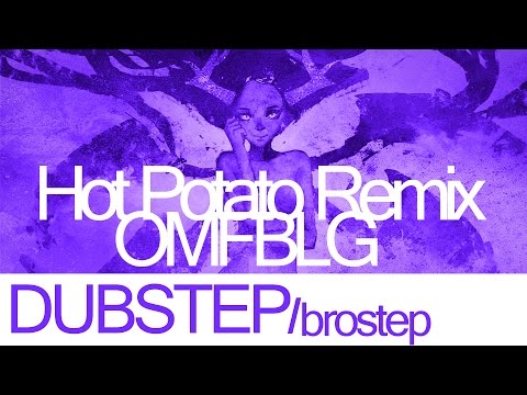 [Hot Potato Remix] OMFBLG - Take It Down