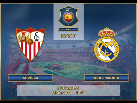 AFL. Spain. Premier League. Tour 22. Sevilla - Real Madrid
