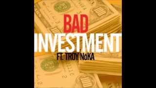 T.Mills ft. TROY NōKA - Bad Investment
