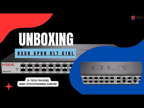 HSGQ GPON OLT G16L in Nepal || D-TECH TRADING