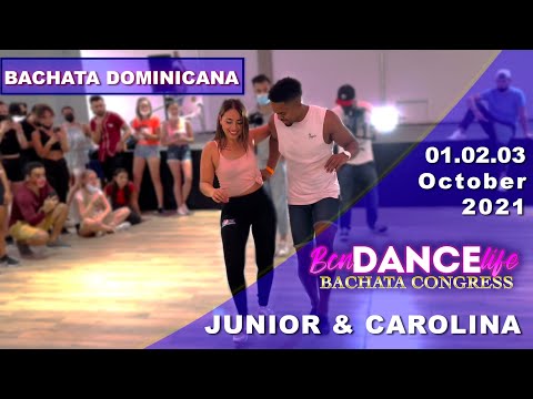 JUNIOR & CAROLINA [Bachata Dominicana] - BCN Dance Life Bachata Congress 2021
