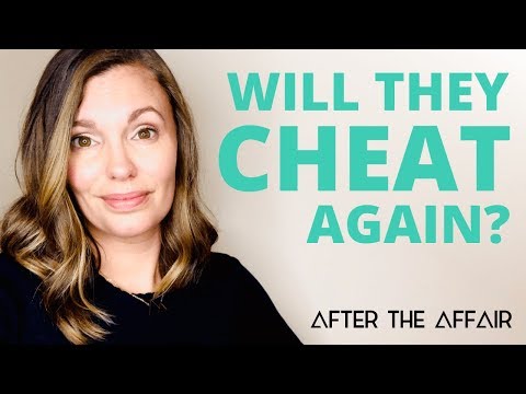 Will they cheat again?