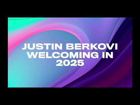 Welcoming 2025 Justin Berkovi DJMix