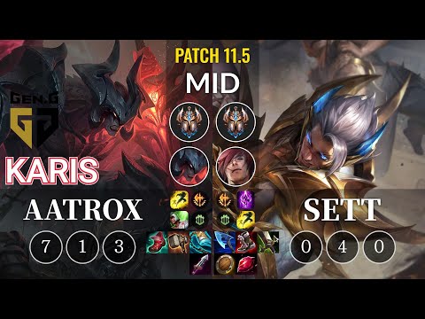 GEN Karis Aatrox vs Sett Mid - KR Patch 11.5