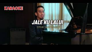 Download lagu JALE KU LALUI ~ Emie Sukmasari (KARAOKE) #karaoke #dikirmuzik #dikirkelantan #cover #Lagukelate mp3