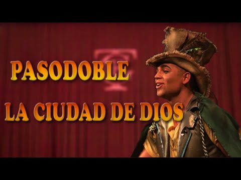🇧🇷LETRA COMPARSA LA CIUDAD DE DIOS - Pasodoble "Dicen desde la junta"