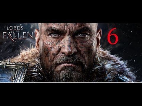 Lords of the fallen blind run part 6