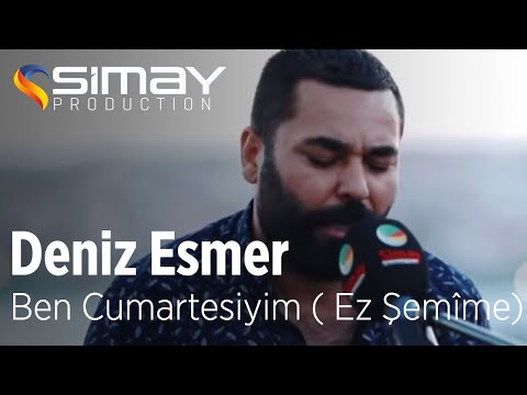 Deniz Esmer - Ben Cumartesiyim ( Ez Şemîme) (Akustik Performans)