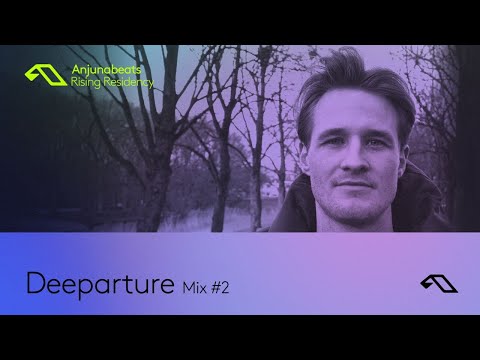 The Anjunabeats Rising Residency with Deeparture #2