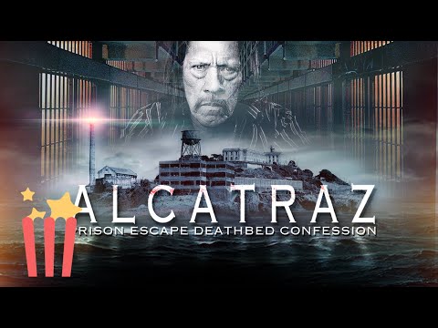 EPIC TRUE CRIME DOC! | Alcatraz Prison Escape | FULL MOVIE | 2015 | Crime, Documentary | Danny Trejo