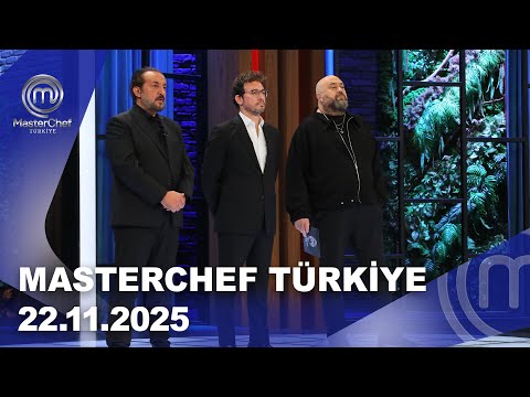 MasterChef Türkiye | 22.11.2025 @masterchefturkiye