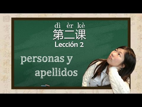 Clase de Chino Mandarín Básico para Principiantes - Gramática - 02. Personas y apellido