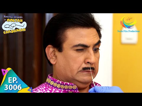 Taarak Mehta Ka Ooltah Chashmah - Episode 3006 - Full Episode