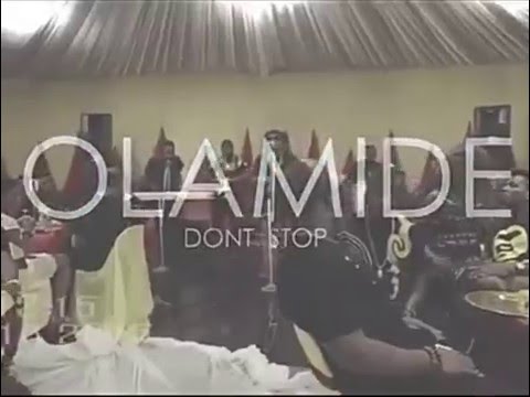 Olamide Don't stop it