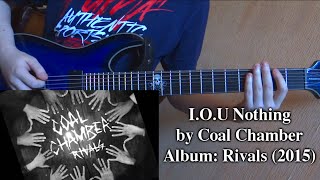 Coal Chamber - I.O.U Nothing (Guitar Cover by Godspeedy)