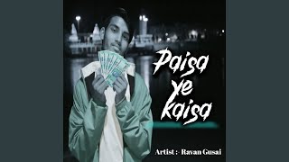 Paisa Ye Kaisa song artwork