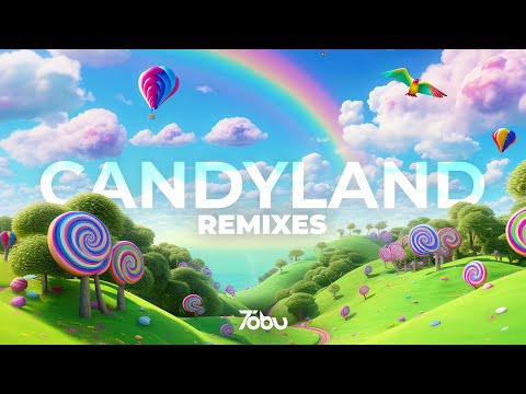 Tobu - Candyland (Remixes) [Full Album]
