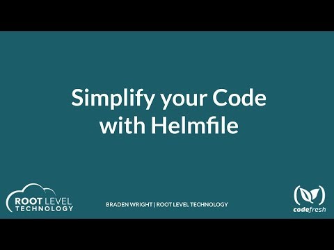 Simplify your Code with Helmfile
