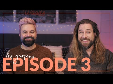 Happy Hour with Les Garçons - Episode 3