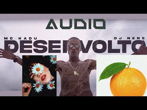 MC Kadu - Desenvolto