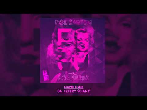 04. Szopen x Seek - Cztery ściany
