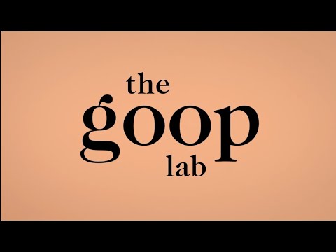 the goop lab with Gwyneth Paltrow "Trailer"