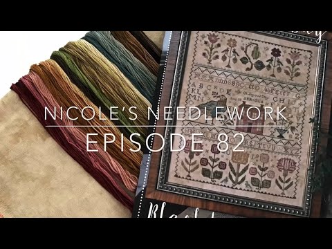 Nicole’s Needlework: Episode 82 - Kitting and Starting all the Things!
