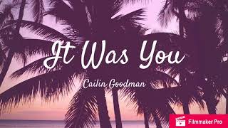 It Was You Music Video