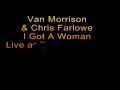 Van Morrison - I Got A Woman 