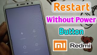 how to restart redmi mobile without power button