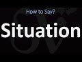 How to Pronounce Situation? (CORRECTLY)