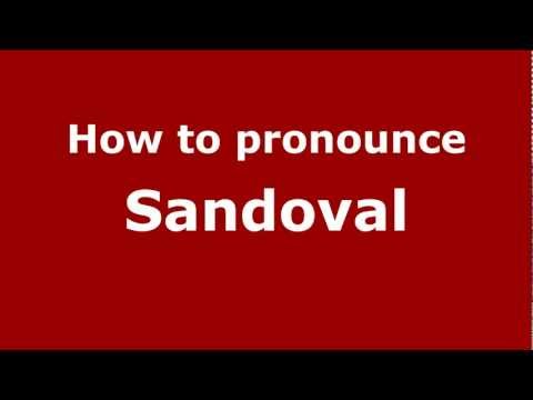 How to pronounce Sandoval