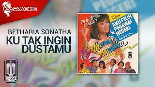 Download lagu Betharia Sonatha - Ku Tak Ingin Dustamu ( Karaoke Video) mp3 Download lagu Betharia Sonatha - Ku Tak Ingin Dustamu ( Karaoke Video) mp3