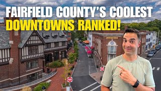 Fairfield County, Connecticut: Top 5 Downtowns RANKED