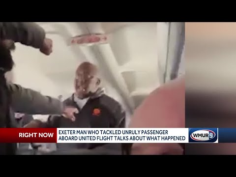 Exeter man who tackled unruly passenger aboard United flight speaks about incident
