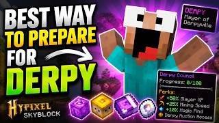 Best way to prep for derpy - Hypixel Skyblock 2026