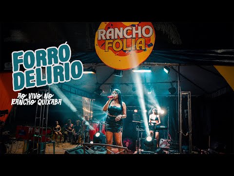 FORRÓ DELIRIO #aovivo NO RANCHO QUIXABA #governador ARCHER MA