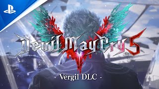 Devil May Cry 5 - Vergil DLC Trailer | PS4