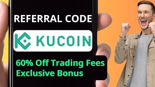 Kucoin Referral: Enjoy 60% Off Trading Fees Today
