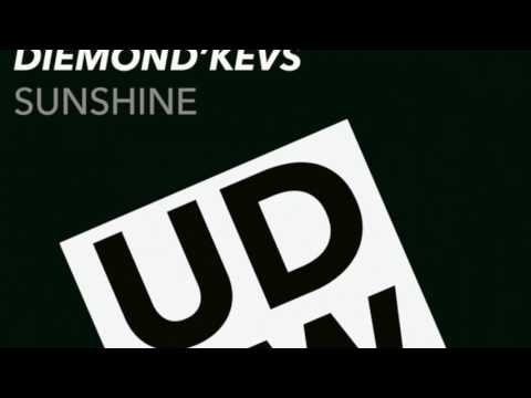 DIEMOND'KEVS - Sunshine Original Mix