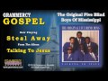 The Original Five Blind Boys Of Mississippi - Steal Away
