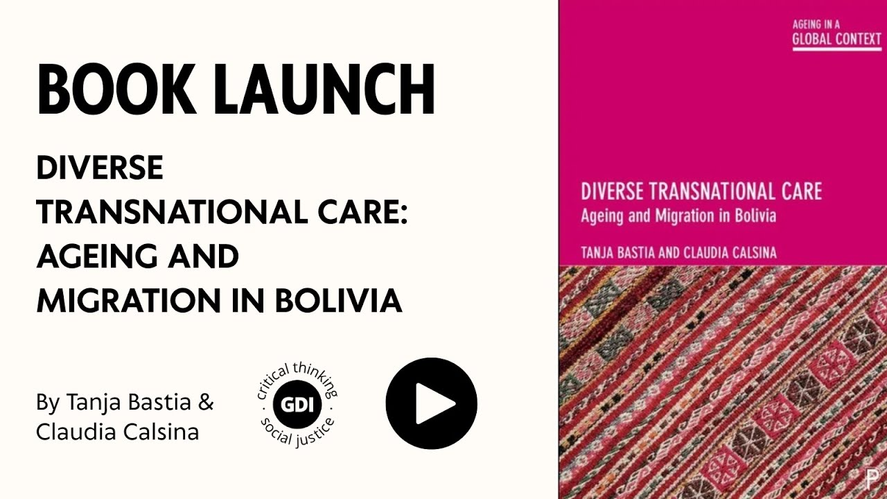 Book Launch: Diverse Transnational Care: Ageing and Migration in Bolivia
